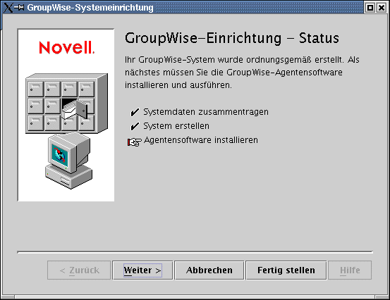Dialogfeld "GroupWise-Einrichtung – Status: Agentensoftware installieren"