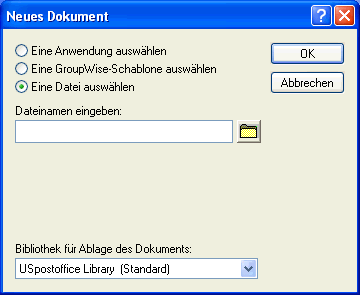 Dialogfeld "Neues Dokument", Option "Eine Datei auswhlen"