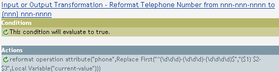 Description: Input or Output Transformation - Reformat Telephone Number from nnn-nnn-nnnn to (nnn) nnn-nnnn