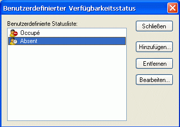 Dialogfeld „Benutzerdefinierter Verfügbarkeitsstatus“