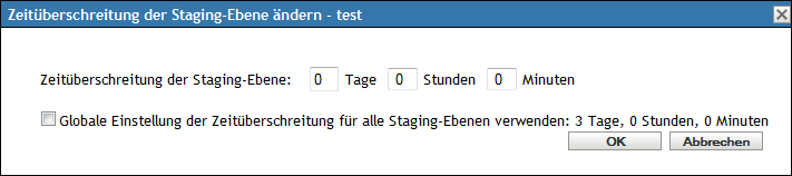Dialogfeld „Zeitüberschreitung der Staging-Ebene ändern“