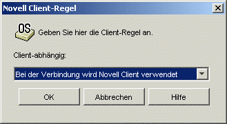 Dialogfeld "Novell Client-Regel"