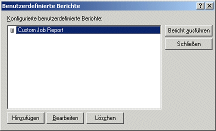 Dialogfeld "Benutzerdefinierte Berichte"