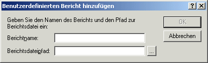 Dialogfeld "Benutzerdefinierten Bericht hinzufgen"
