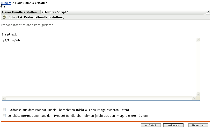 Seite "Schritt 4" zum Erstellen eines neuen Bundles: "Preboot-Bundle-Erstellung" (Feld "Skripttext")