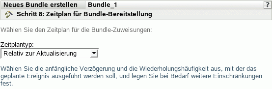 Seite "Zeitplan für Bundle-Bereitstellung"