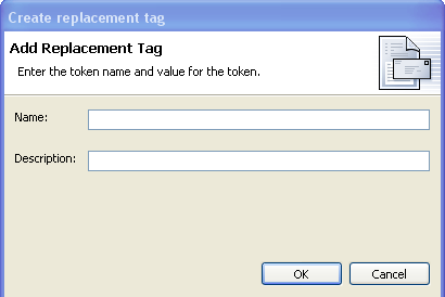 The Create Replacement Tag dialog box