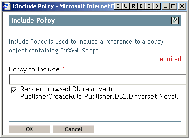Include Policy dialog