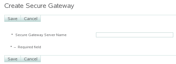 Create Secure Gateway page