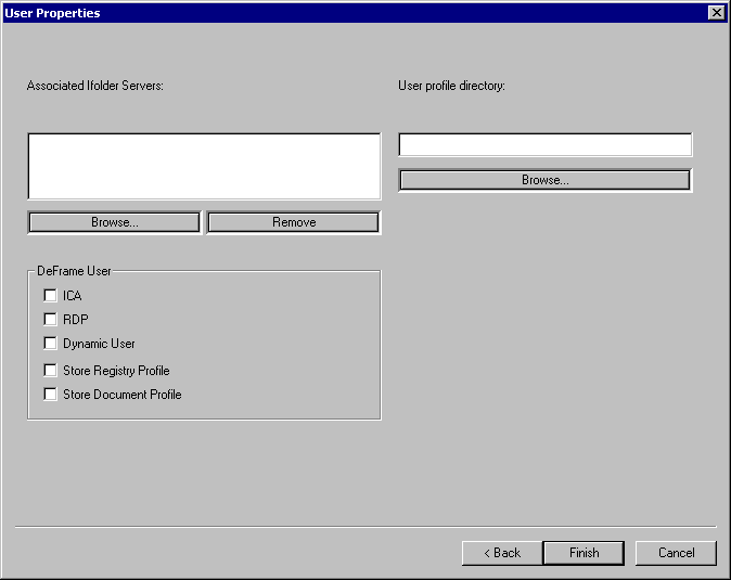 User Properties dialog box for the DeFrame User Configuration utility