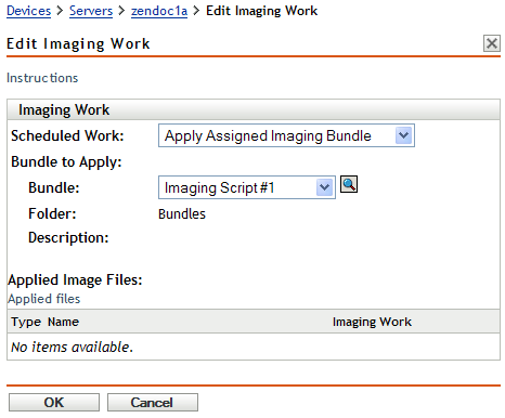 Edit Imaging Work Wizard - Apply Assigned Imaging Bundle