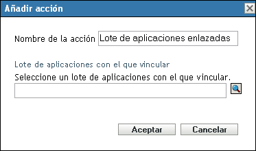 Añadir/Editar acción: Lote de aplicaciones enlazadas