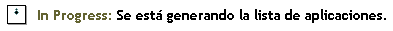 En curso: Se est generando la lista de aplicaciones.