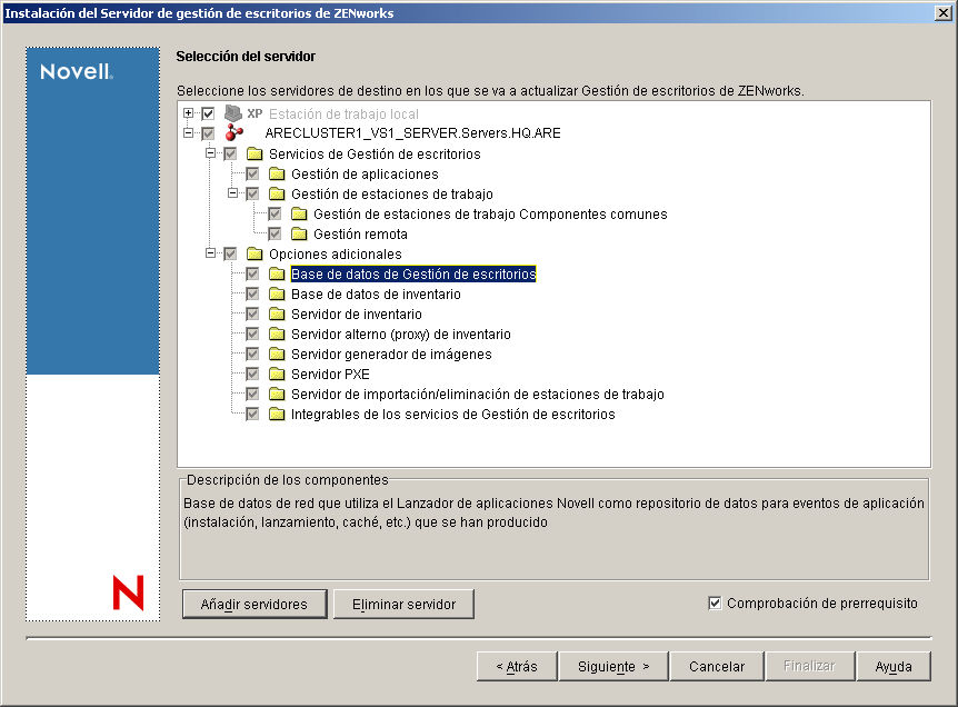 Pgina Seleccin del servidor del asistente de instalacin de Servicios de Gestin de escritorios de ZENworks. Los componentes disponibles de Gestin de escritorios se enumeran como opciones de instalacin.