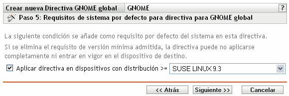 Página Requisitos de sistema por defecto para directiva para GNOME global