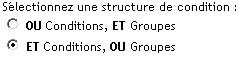 Boutons radio de slection de la structure de condition