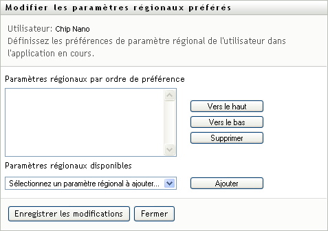 La page Éditer les paramètres régionaux préférés permet de sélectionner la langue préférée de l'IU