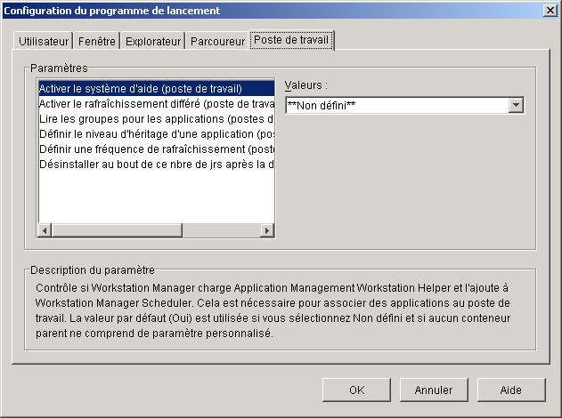 Bote de dialogue Configuration du programme de lancement avec l'onglet Poste de travail affich