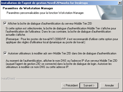 Capture d'cran de la bote de dialogue Paramtres de Workstation Manager qui s'affiche  l'installation de l'agent de gestion ZfD.
