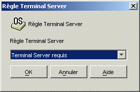 Bote de dialogue Rgle Terminal Server
