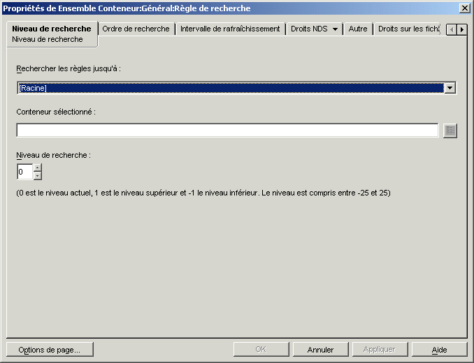 Bote de dialogue Proprits de l'ensemble Conteneur avec la page Niveau de recherche affiche