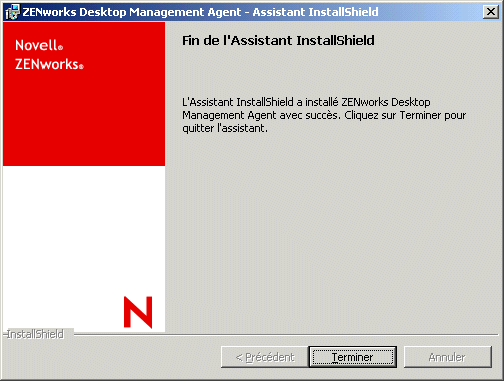 Page Achèvement de l'assistant d'installation InstallShield de l'agent ZENworks Desktop Management