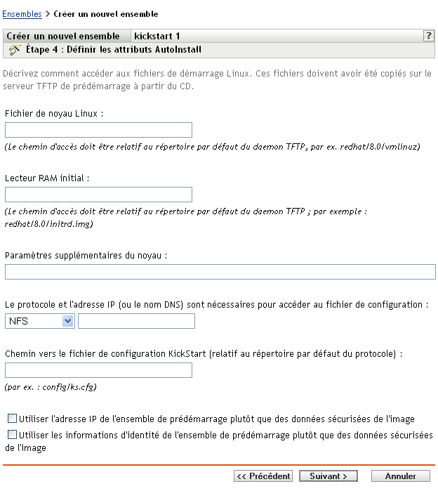 Étape 4 - page de création d'un nouvel ensemble : Définir les attributs AutoInstall (champs Fichier de kernel Linux et Lecteur RAM initial)