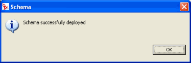 ［Schema Deployed Successfully (スキーマは正常に展開されました)］メッセージ