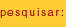 Pesquisar