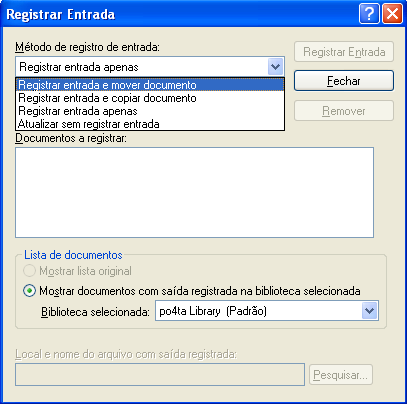 Caixa de diálogo Registrar Entrada com a opção Registrar Entrada e Mover Documento selecionada na lista suspensa