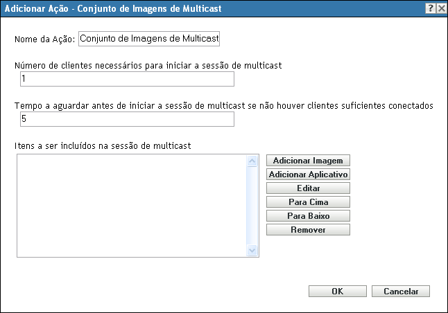 Ação Adicionar/Editar - Conjunto de Imagens de Multicast