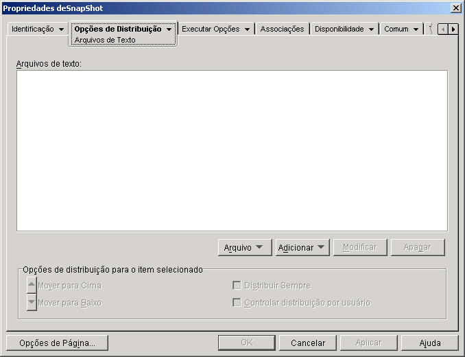 Objeto Aplicativo > guia Opções de Distribuição > página Arquivos de Texto