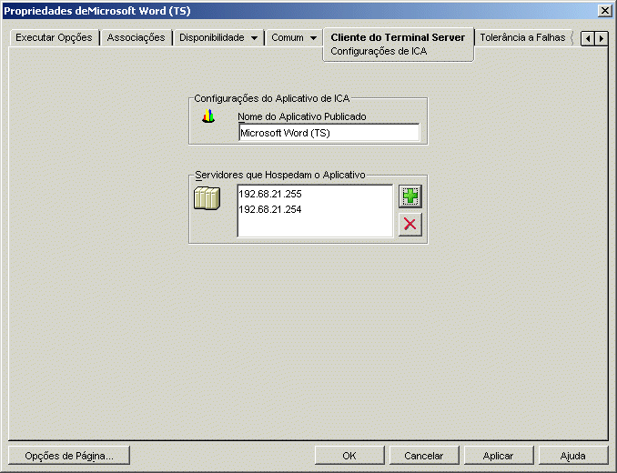 Objeto Aplicativo > guia Cliente do Terminal Server > Configuraes de ICA