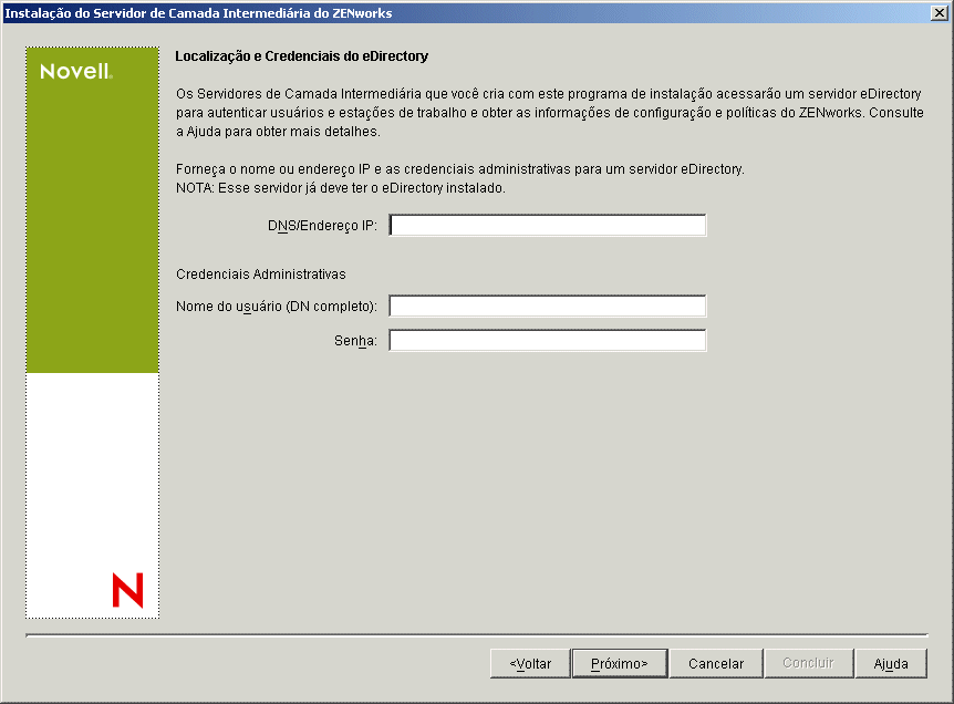 A pgina Credenciais e Localizao Principais do eDirectory do Assistente de Instalao do Servidor de Camada Intermediria do ZENworks.