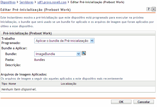 Página Editar Pré-inicialização (Preboot Work) com a opção Aplicar o Bundle de Pré-inicialização selecionada no campo Trabalho Programado (campos Bundle a Aplicar e Arquivos de Imagem Aplicados também exibidos)