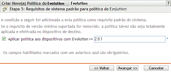 Página Requisitos de Sistema Padrão para Política do Evolution