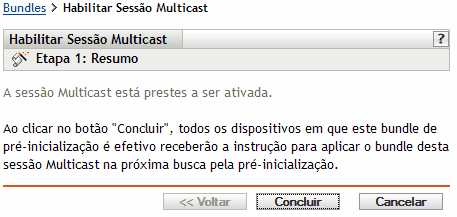 Etapa 1 para habilitar uma sessão Multicast: resumo