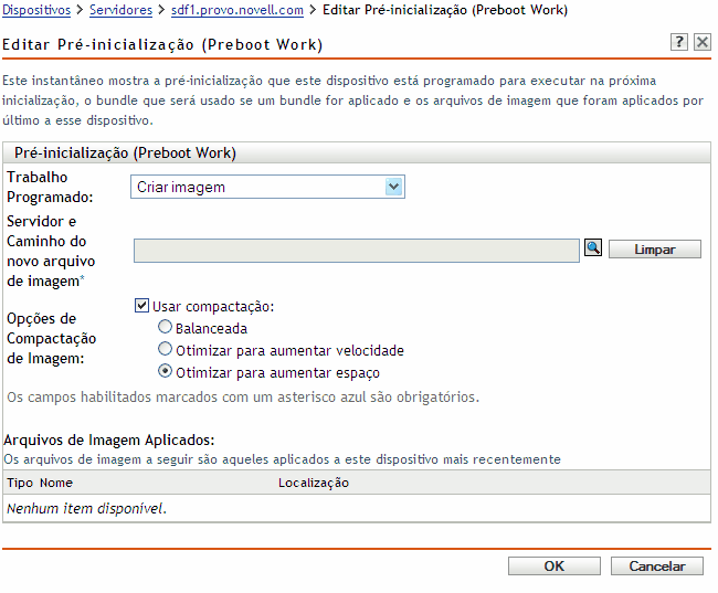 Página Editar Pré-inicialização (Preboot Work) com a opção Selecionar uma Imagem marcada no campo Trabalho Programado (campos Servidor e Caminho do Novo Arquivo de Imagem, Opções de Compactação de Imagem e Arquivos de Imagem Aplicados também exibidos)