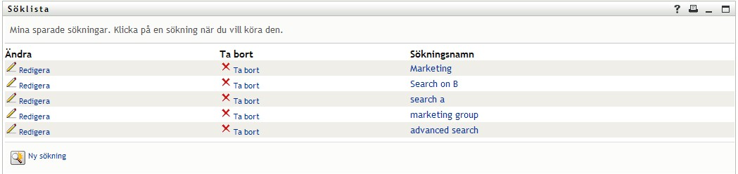 Sparade sökningar visas som standard