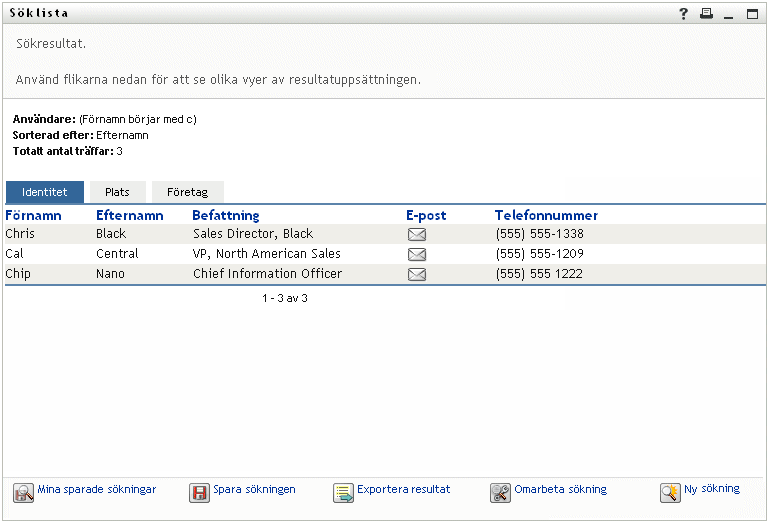 På sidan Sök visas resultaten på tre flikar