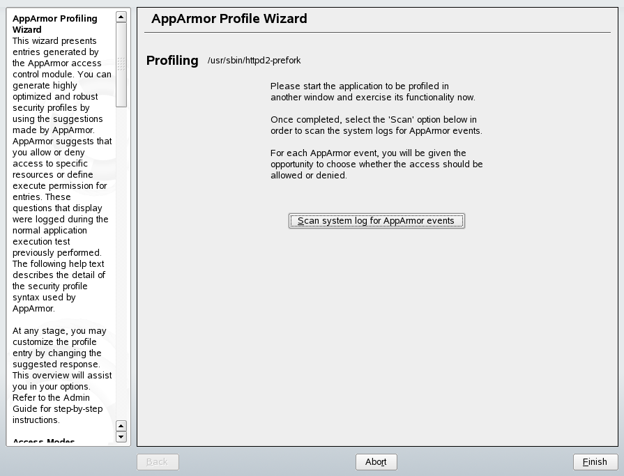 The Novell AppArmor genprof Profiling
	  Wizard