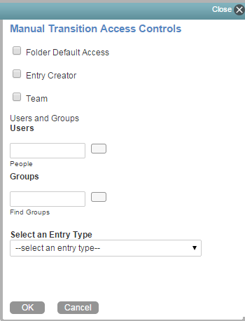 Access Control Form for Manual Transitions
