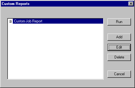 Custom Reports dialog box